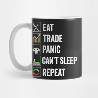 Stock Exchange Gift Eat Trade Panic Can't Sleep Repeat Mug